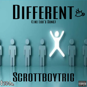 Different (Like Lou's Song) [Explicit]