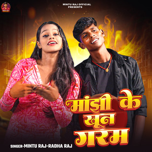 Manjhi Ke Khun Garam