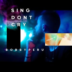 Sing Don't Cry (Explicit)