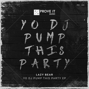 Yo DJ Pump This Party!