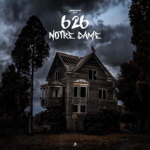 626, Notre-Dame (feat. KJT) [Explicit]