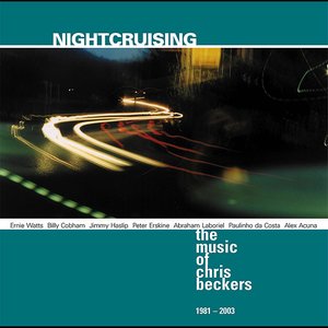 Nightcruising / The Music Of Chris Beckers 1981-2003