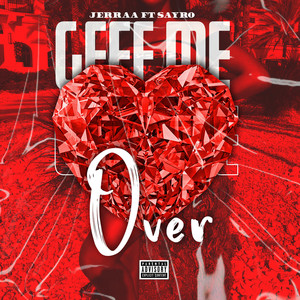 Geef Me Over (Explicit)
