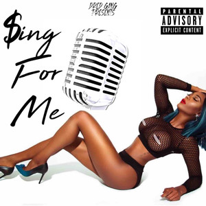 Sing to Me (Explicit)