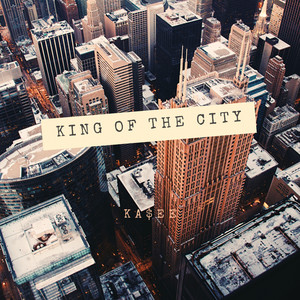 King Of The City (Explicit)