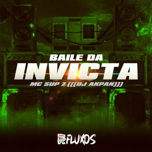 Baile da Invicta (Explicit)