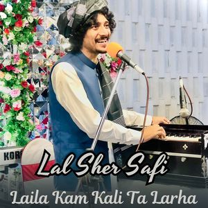 Laila Kam Kali Ta Larha