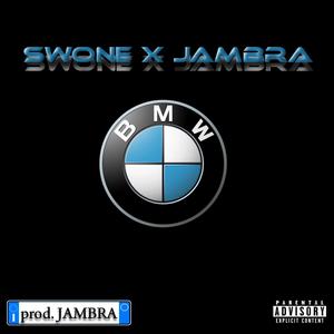 Bmw (feat. Jambra) [Explicit]