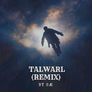 Talwarl (Sæ Remix)