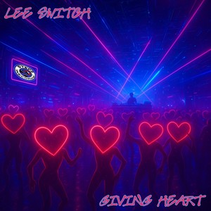 Giving Heart (Extended Mix)