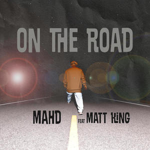 On The Road (feat. Matt King) (Explicit)