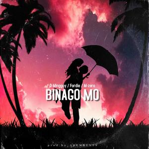 BINAGO MO