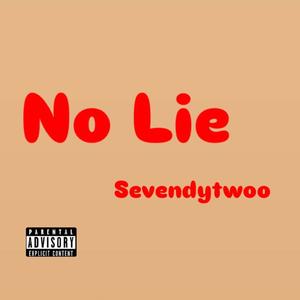 No Lie (Explicit)