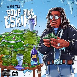 Souf Side Eskimo (Explicit)