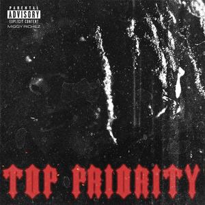 TOP PRIORITY (Explicit)