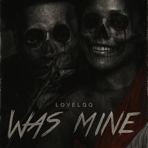 Was Mine (Explicit)