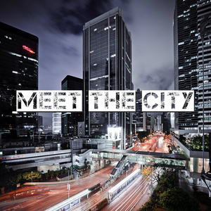 Meet the city