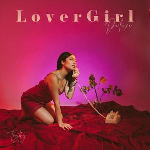 Lover Girl Deluxe (Explicit)