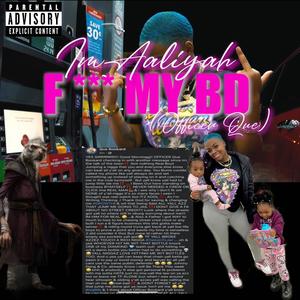 F My BD (Officer Que) (Explicit)