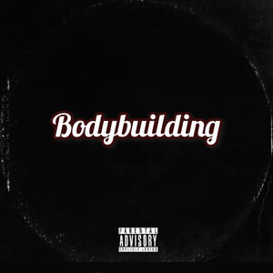 Bodybuilding (feat. Stb skuub) [Explicit]