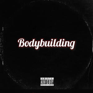 Bodybuilding (feat. Stb skuub) (Explicit)