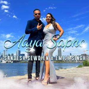 Aaya Sapno (feat. Sandesh Sewdien)