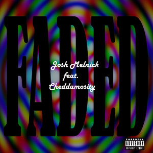 Faded (Explicit)