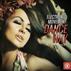 Electronic Movement: Dance Way, Vol. 1