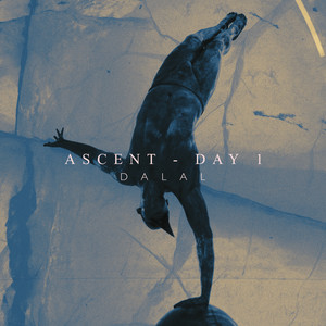 Ascent - Day 1