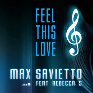 Feel This Love (Trance Club Version)
