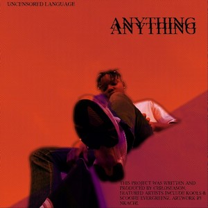 Anything(feat. Kools & Scoobie Evergreenz) (Explicit)