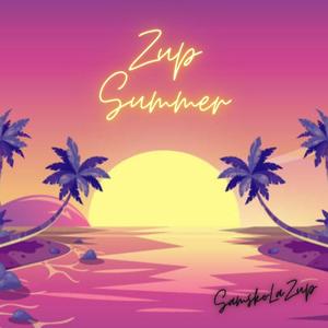 Zup Summer (Explicit)