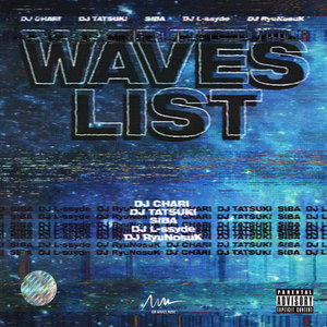 WAVES LIST (Explicit)