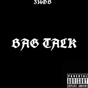 Bag Talk (Explicit)