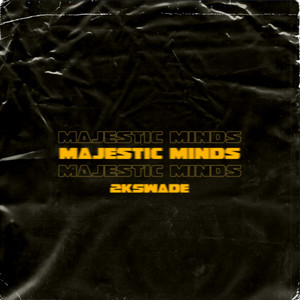 Majestic Minds (Explicit)