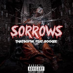 Sorrows(feat. 2OOGEE)