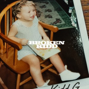 Broken Kidd (Explicit)