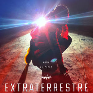 EL Extraterrestre (Explicit)