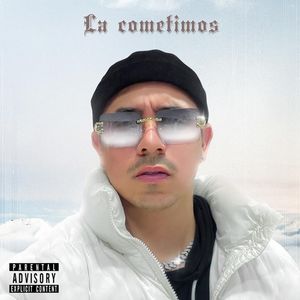 La Cometimos (Explicit)