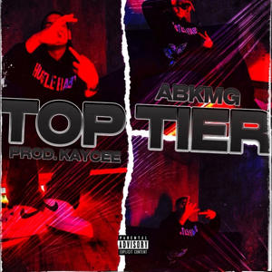 Top Tier (Explicit)