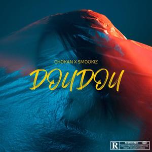 Doudou (feat. Smookiz) [Explicit]