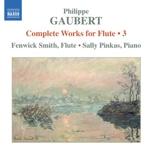 Gaubert: Works for Flute, Vol. 3