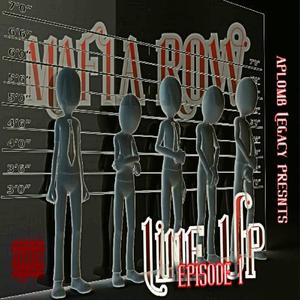 Line Up Episode 1 (Explicit)