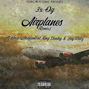 Airplanes, Vol. 2 (feat. Orca6, MobfamEnt KingShadey & Jay Williz)