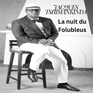 La nuit du Folublues