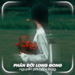 Phận Đời Long Đong (Lofi)