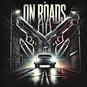 On Roads (feat. Kslime & Mg22) [Explicit]