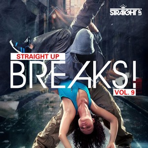 Straight Up Breaks! Vol. 9