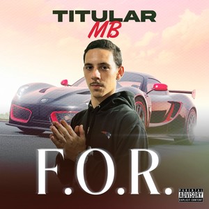 F.O.R. (Explicit)