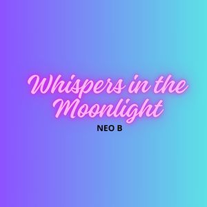 Whispers in the Moonlight